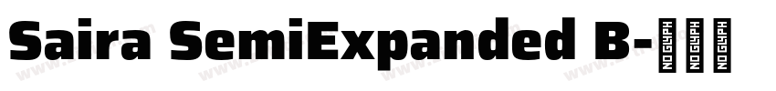 Saira SemiExpanded B字体转换 Saira SemiExpanded B字体转换